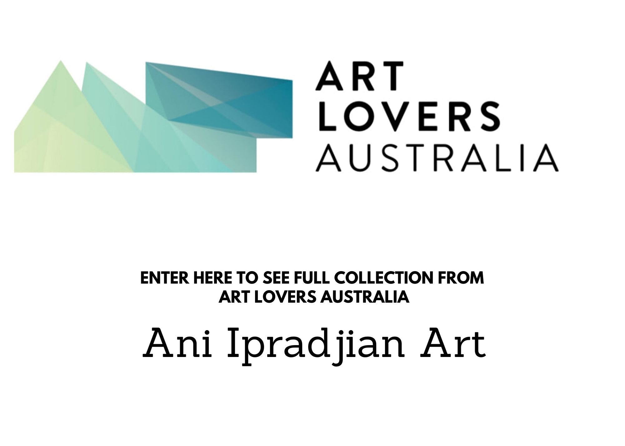 ART LOVERS AUSTRALIA - Ani Ipradjian Art